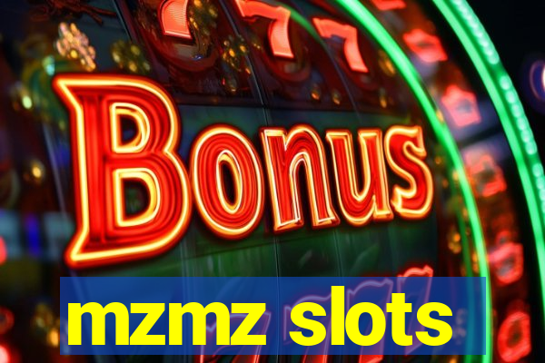 mzmz slots